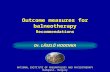 Outcome measures for balneotherapy NATIONAL INSTITUTE OF RHEUMATOLOGY AND PHYSIOTHERAPY Budapest, Hungary Dr. LÁSZLÓ HODINKA Recommendations.