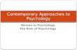 Women in Psychology The Role of Psychology Contemporary Approaches to Psychology.