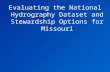 Evaluating the National Hydrography Dataset and Stewardship Options for Missouri.