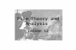 Film Theory and Analysis Lesson 12. Film Theory and Analysis Manu Scansani E-mail daskalogiannis81@yahoo.com Office Hours: (Room 1#511) Monday 11.45/12.45;