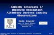 Workshop on Global Bathymetry for Oceanography, Geophysics, and Climatology24-26 October 2002 MARGINS Interests in Improved Resolution Altimetry Derived.
