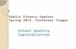 Public Finance Seminar Spring 2015, Professor Yinger School Quality Capitalization.