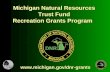 Michigan Natural Resources Trust Fund Recreation Grants Program .