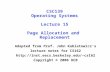 CSC139 Operating Systems Lecture 15 Page Allocation and Replacement Adapted from Prof. John Kubiatowicz's lecture notes for CS162 cs162.