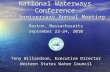 National Waterways Conference 50 th Anniversary Annual Meeting Boston, Massachusetts September 22-24, 2010 T Tony Willardson, Executive Director Western.
