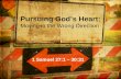 Pursuing God’s Heart: Moving in the Wrong Direction 1 Samuel 27:1 – 30:31.