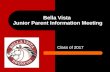 Class of 2017 Bella Vista Junior Parent Information Meeting.
