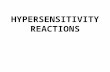 HYPERSENSITIVITY REACTIONS. Innocous materials can cause hypersensitivity in certain individuals leading to unwanted inflammation damaged cells and tissues.