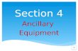 Section 4 Ancillary Equipment Section 4 Ancillary Equipment Definition Dispensers & Under Dispenser Containment Vapor Recovery Drop Tube & Fill Port.