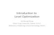 Introduction to Level Optimization Sai-Keung Wong Chiao Tung University, Taiwan, R.O.C. Reference: Mastering Unreal Technology (MUT)
