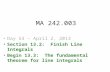 MA 242.003 Day 53 – April 2, 2013 Section 13.2: Finish Line Integrals Begin 13.3: The fundamental theorem for line integrals.