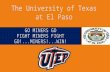 GO MINERS GO FIGHT MINERS FIGHT GO!...MINERS!...WIN! The University of Texas at El Paso