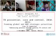 Mario C. Raviglione, M.D. Director, Stop TB Department WHO, Geneva, Switzerland TB prevention, care and control, 2010-2015: Framing global and WHO strategic.