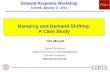 Ramping and Demand Shifting: A Case Study Tim Mount Dyson School of Applied Economics and Management Cornell University tdm2@cornell.edu Demand Response.