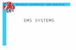 Research profession and practice EMS SYSTEMS. Research profession and practice History of EMS Components of an EMS System National Groups and Associations.