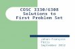 COSC 3330/6308 Solutions to First Problem Set Jehan-François Pâris September 2012.