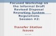 March 2003 Focused Workshop on the Informal Draft Revised Disposal Reporting System Regulations Session #2: Transfer Station Issues.