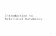 1 Introduction to Relational Databases. 2 Databases We are particularly interested in relational databases Data is stored in tables.