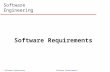 Software Engineering Software Requirements Slide 1 Software Requirements Software Engineering.