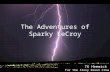 The Adventures of Sparky LeCroy TK Hemmick for the Stony Brook Crew and Maxim.