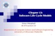 Chapter 13: Software Life Cycle Models Omar Meqdadi SE 273 Lecture 13 Department of Computer Science and Software Engineering University of Wisconsin-Platteville.