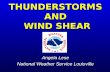 THUNDERSTORMS AND WIND SHEAR Angela Lese National Weather Service Louisville.