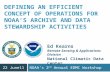NOAA’s 2 nd Annual EDMC Workshop22 June11. N ATIONAL C LIMATIC D ATA C ENTER P URPOSE AND O VERVIEW Purpose  Discuss how to best utilize NOAA’s Data.
