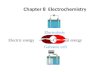Electric energy Chemical energy Electrolysis Galvanic cell Chapter 8 Electrochemistry.