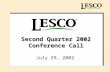 Second Quarter 2002 Conference Call July 29, 2002.