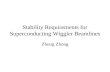 Stability Requirements for Superconducting Wiggler Beamlines Zhong.