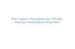 Fair Labor Standards Act (FLSA) Foreign Exemption Provision.