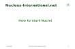 04/2008Nucleus-International.net1 How to start Nuclei Nucleus-International.net.