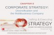 CHAPTER 8 CORPORATE STRATEGY: Diversification and the Multibusiness Company (c) 2016 by McGraw-Hill Education. This is proprietary material solely for.