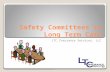 Safety Committees in Long Term Care LTC Insurance Services, LLC.