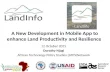 12 October 2015 Dorothy Njagi African Technology Policy Studies (ATPS)Network A New Development in Mobile App to enhance Land Productivity and Resilience.