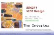 © Digital Integrated Circuits 2nd Inverter EE4271 VLSI Design The Inverter Dr. Shiyan Hu Office: EERC 731 shiyan@mtu.edu Adapted and modified from Digital.
