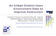 An Urban District Uses Assessment Data to Improve Instruction Astrid Fossum & Sharonda M. Harris Mathematics Teaching Specialists Milwaukee Public Schools.