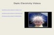 Static Electricity Videos   .