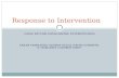USING RTI FOR NONACADEMIC INTERVENTIONS SARAH FAIRBANKS, GEORGE SUGAI, DAVID GUARDINO, & MARGARET LATHROP (2007) Response to Intervention.