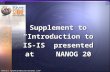 Supplement to “Introduction to IS-IS” presented at NANOG 20 Greg Hankins.