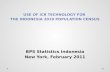 1 BPS Statistics Indonesia New York, February 2011.