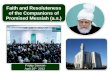 Faith and Resoluteness of the Companions of Promised Messiah (a.s.) Friday Sermon April 20 th 2012 Friday Sermon April 20 th 2012.