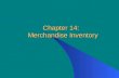 Chapter 14: Merchandise Inventory. McGraw-Hill/Irwin © The McGraw-Hill Companies, Inc., 2003 14-2 Merchandise Inventory Merchandise inventory includes.