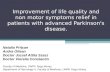 Improvement of life quality and non motor symptoms relief in patients with advanced Parkinson's disease. Natalia Prican Andra Oltean Doctor Jozsef Attila.