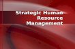 Strategic Human Resource Management. Exhibit 4-1 Possible Roles Assumed by HR Function.