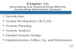 Chapter 13-1 Chapter 13: Developing and Implementing Effective Accounting Information Systems Introduction System Development Life Cycle Systems Planning.