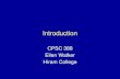 Introduction CPSC 388 Ellen Walker Hiram College.