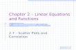 Chapter 2 – Linear Equations and Functions 2.7 – Scatter Plots and Correlation.