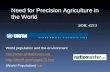 Need for Precision Agriculture in the World SOIL 4213 World population and the environment   (World.