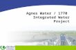 1 Agnes Water / 1770 Integrated Water Project. 2 United Utilities Australia Carmine Ciccocioppo State Manager - Queensland United Utilities Australia.